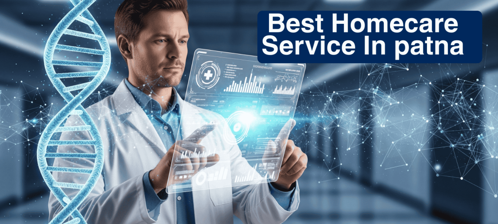 Best Homecare Service in Patna